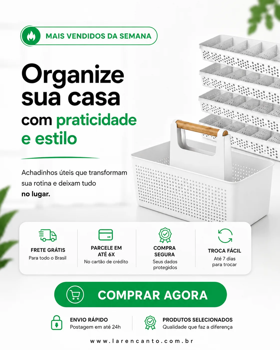 Você também vai querer isso na suca casa